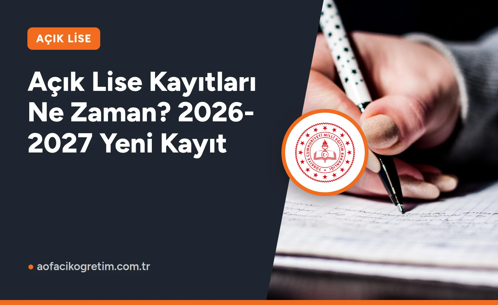 Açık Lise Kayıtları Ne Zaman? 2026-2027 Yeni Kayıt