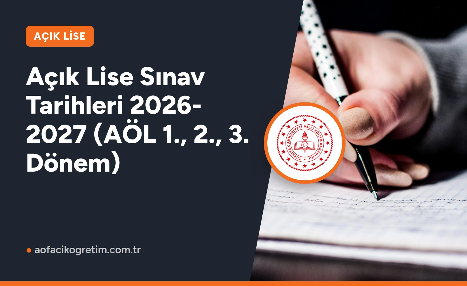 Açık Lise Sınav Tarihleri 2026-2027 (AÖL 1., 2., 3. Dönem)