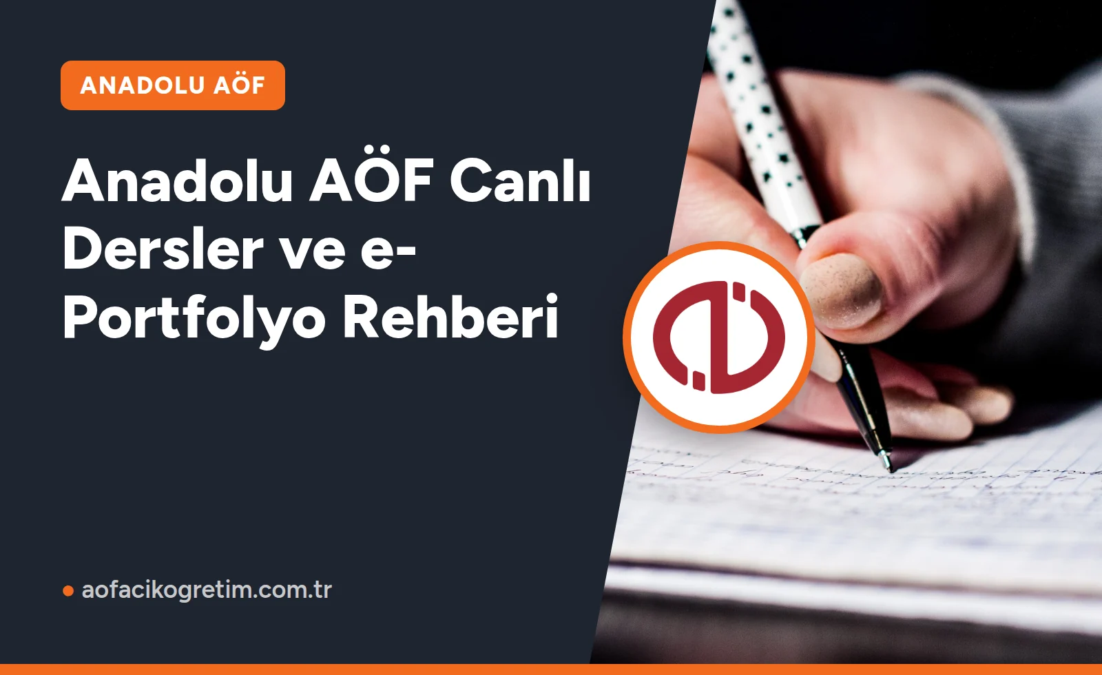 Anadolu AÖF Canlı Dersler ve e-Portfolyo Rehberi