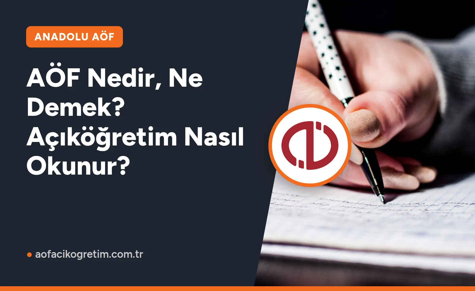 AÖF Nedir, Ne Demek? Açıköğretim Nasıl Okunur?
