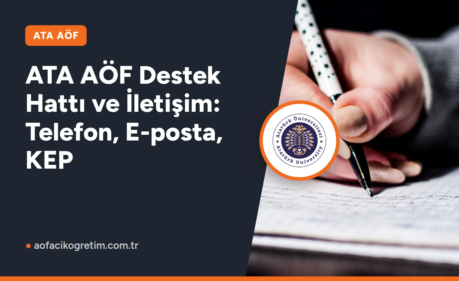 ATA AÖF Destek Hattı ve İletişim: Telefon, E-posta, KEP