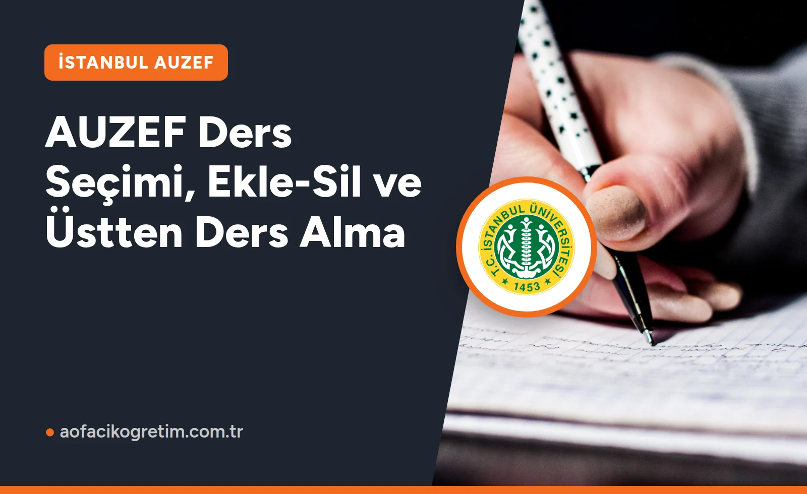AUZEF Ders Seçimi, Ekle-Sil ve Üstten Ders Alma