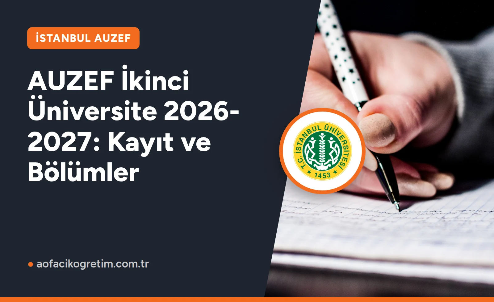 AUZEF İkinci Üniversite 2026-2027: Kayıt ve Bölümler