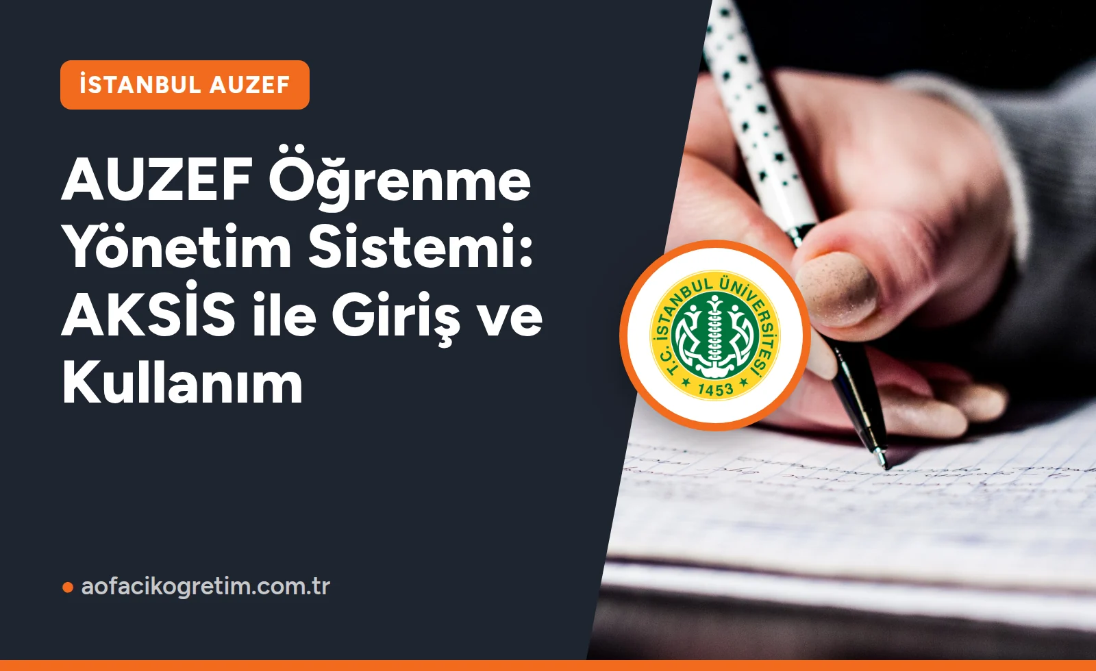 AUZEF Öğrenme Yönetim Sistemi: AKSİS ile Giriş ve Kullanım
