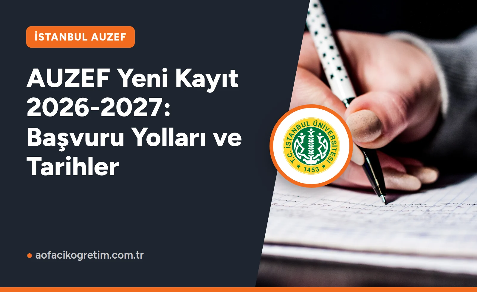 AUZEF Yeni Kayıt 2026-2027: Başvuru Yolları ve Tarihler