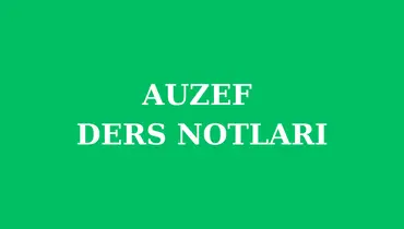 AUZEF Ders Notları